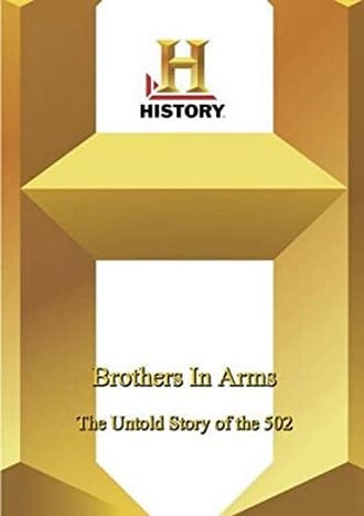 Brothers in Arms: The Untold Story of the 502 Poster