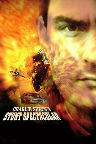 Charlie Sheen's Stunts Spectacular Poster