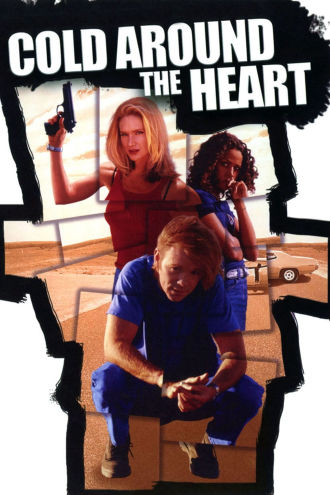 Cold Around the Heart Poster