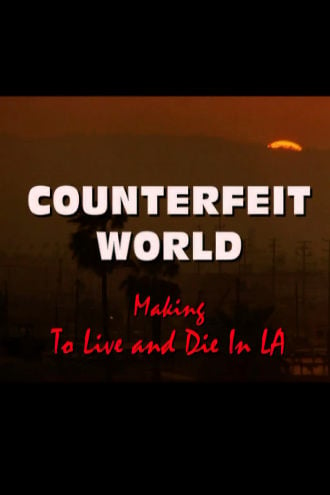 Counterfeit World: Making 'To Live and Die in L.A.' Poster