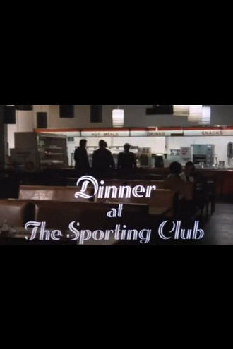 Dinner at The Sporting Club Poster