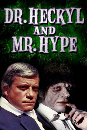Dr. Heckyl and Mr. Hype Poster