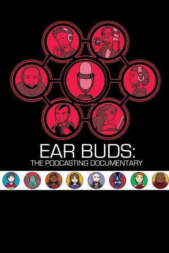 Ear Buds: The Podcasting Documentary Poster