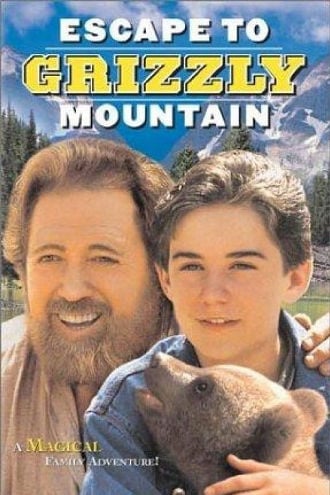 Escape to Grizzly Mountain Poster