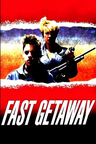 Fast Getaway Poster