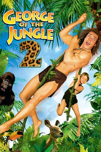 George of the Jungle 2 Poster