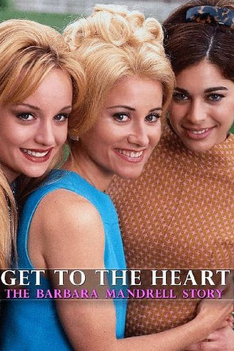 Get to the Heart: The Barbara Mandrell Story Poster