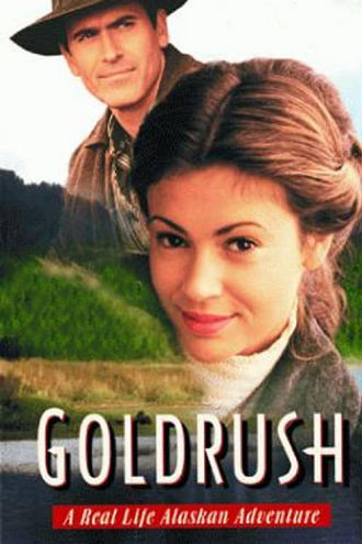 Goldrush: A Real Life Alaskan Adventure Poster