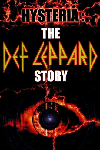 Hysteria: The Def Leppard Story Poster