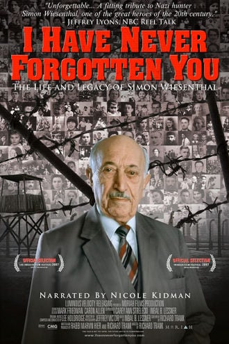 I Have Never Forgotten You: The Life & Legacy of Simon Wiesenthal Poster