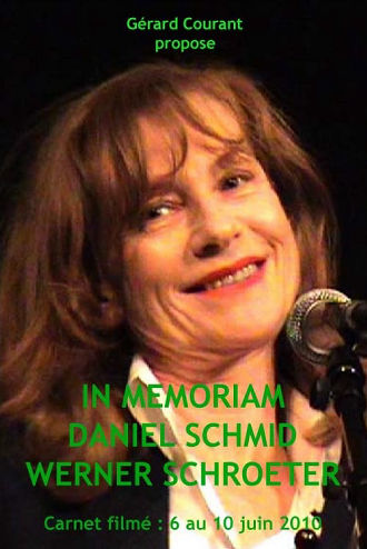 In Memoriam Daniel Schmid Werner Schroeter Poster