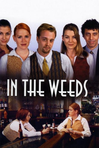 In the Weeds Poster