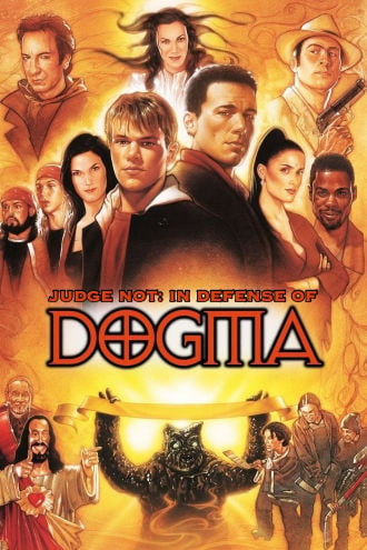 Judge Not: In Defense of Dogma Poster