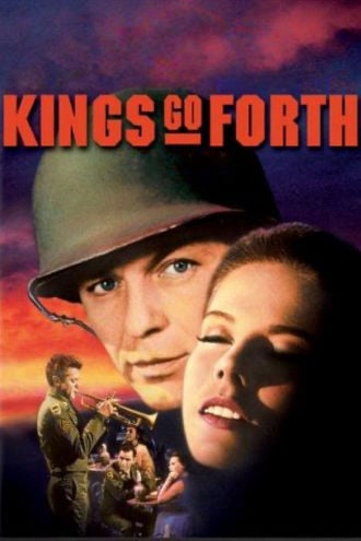 Kings Go Forth Poster