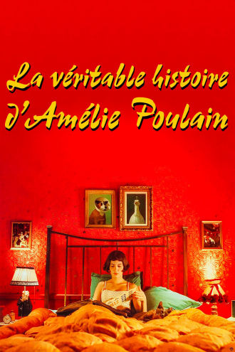 La véritable histoire d'Amélie Poulain Poster