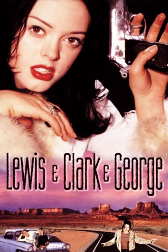 Lewis & Clark & George Poster