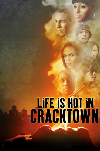 Life Is Hot in Cracktown Poster