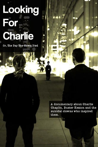 Looking for Charlie: Or, the Day the Clown Died Poster
