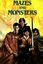 Mazes and Monsters