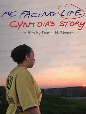 Me Facing Life: Cyntoia's Story Poster