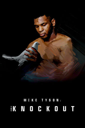 Mike Tyson: The Knockout Poster