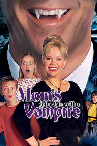 Mom's Got a Date with a Vampire Poster