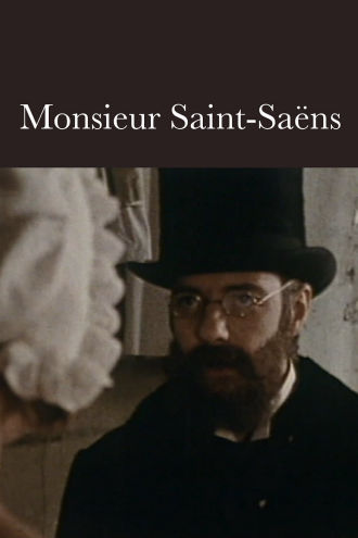 Monsieur Saint-Saëns Poster