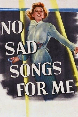 No Sad Songs for Me Poster