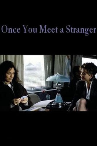 Once You Meet a Stranger Poster
