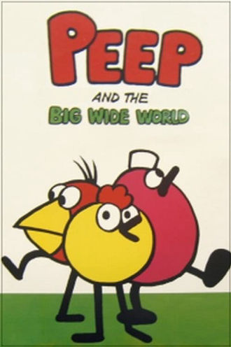 Peep and the Big Wide World Poster