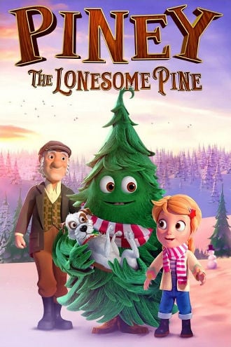 Piney: The Lonesome Pine Poster