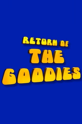 Return of the Goodies Poster