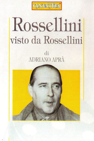 Rossellini Through His Own Eyes Poster