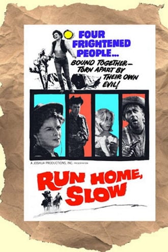 Run Home Slow Poster