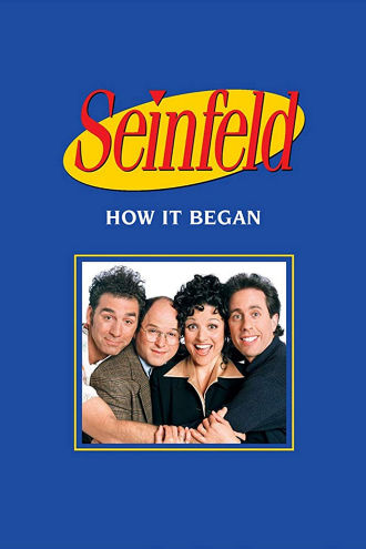 Seinfeld: How It Began Poster