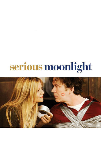 Serious Moonlight Poster