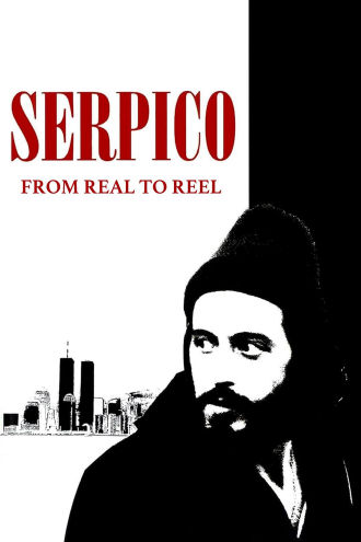 Serpico: From Real to Reel Poster