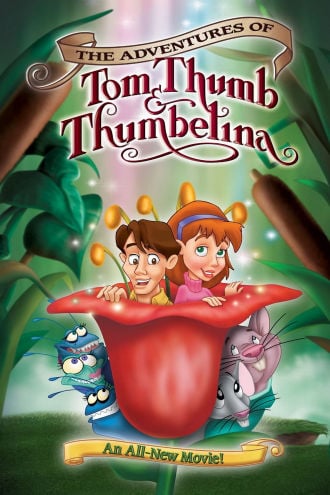 The Adventures of Tom Thumb & Thumbelina Poster