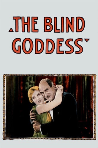 The Blind Goddess Poster