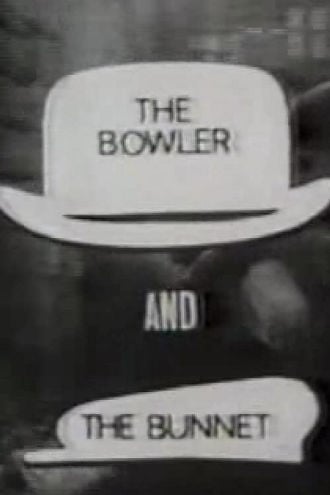 The Bowler and the Bunnet Poster