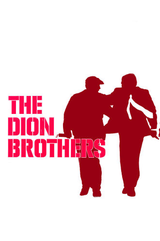 The Dion Brothers Poster