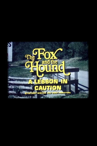 The Fox and the Hound: A Lesson in Caution Poster