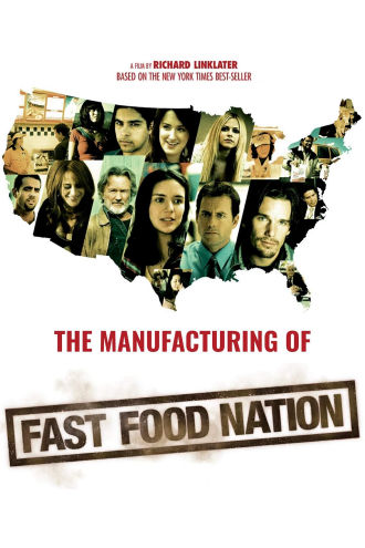 The Manufacturing of 'Fast Food Nation' Poster