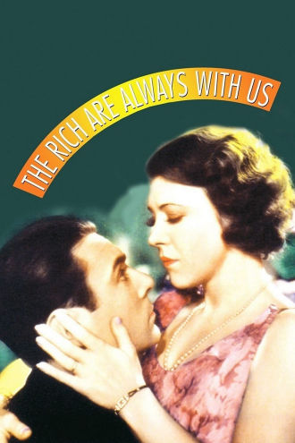 The Rich Are Always with Us Poster