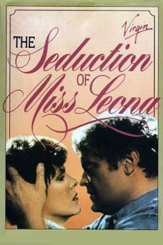 The Seduction of Miss Leona Poster