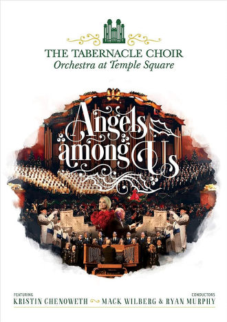 The Tabernacle Choir at Temple Square: Angels Among Us Poster