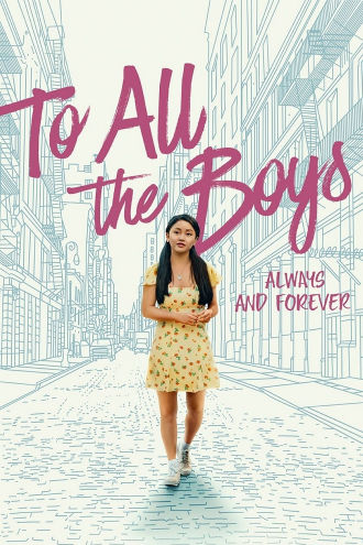 To All the Boys: Always and Forever Poster