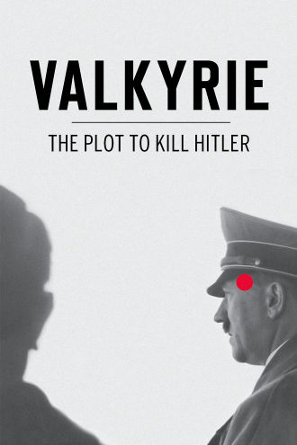 Valkyrie: The Plot to Kill Hitler Poster
