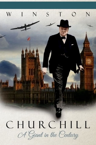 Winston Churchill: A Giant in the Century Poster