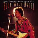 Blue Wild Angel: Live at the Isle of Wight (small)
